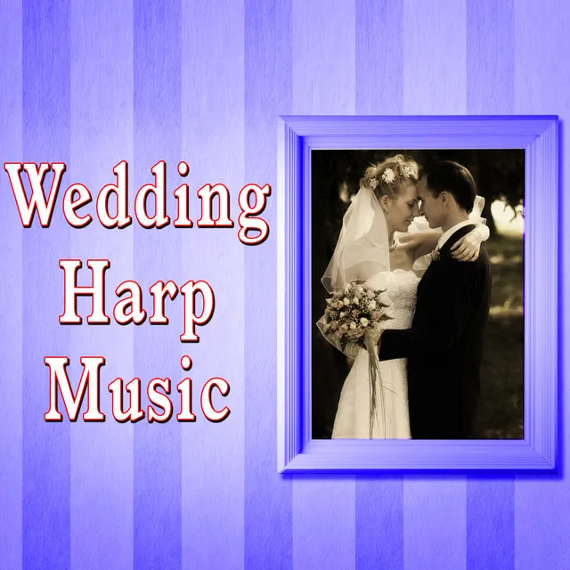 Wedding Harp Music