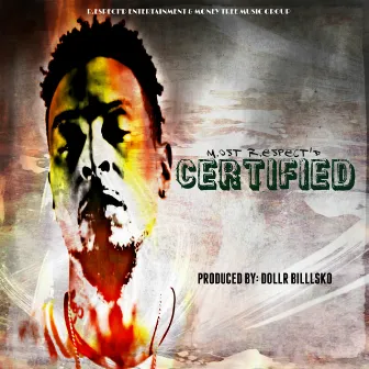 Certified by M.ost R.espect'd