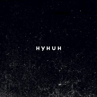 HYHUH by Oliver Tank