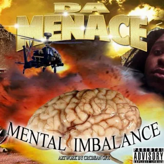 Mental Imbalance by Da Menace