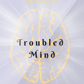 Troubled Mind (Remastered) by Reiz The RAw M.C.