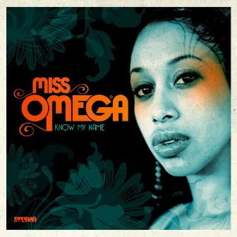 Know My Name EP by Miss Omega