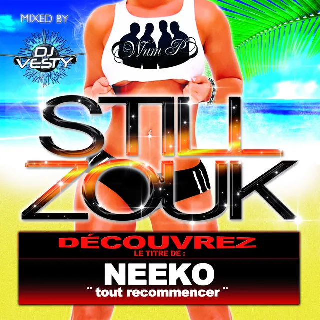 Tout recommencer - Single (Still Zouk: DJ Vesty Mix)