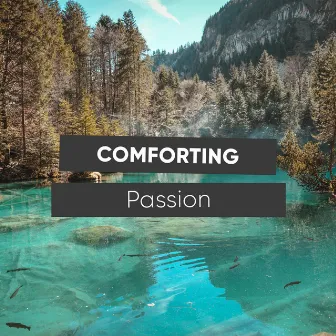 # Comforting Passion by Focus Ambience