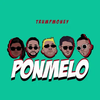 Ponmelo by Ya´rey