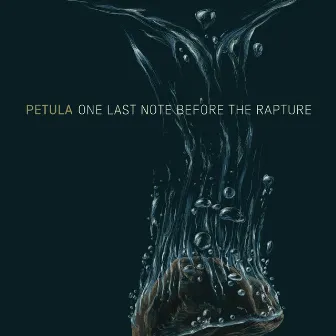 One Last Note Before The Rapture by Petula