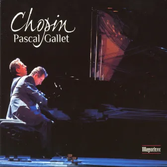 Chopin: Pascal Gallet by Sergio Cardenas