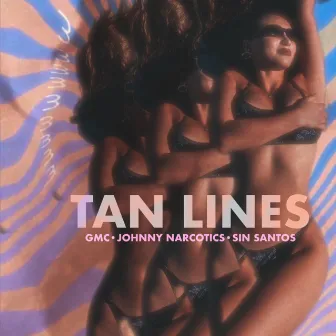 Tan Lines by Johnny Narcotics