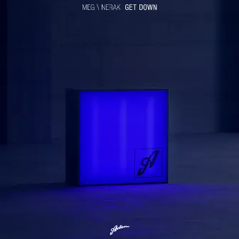 Get Down by MEG \ NERAK