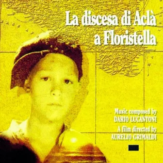 La discesa di Aclà a Floristella (Original Motion Picture Soundtrack) by Dario Lucantoni