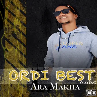 Ara Makha by Ordi Best music