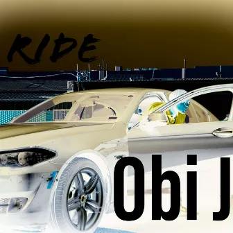 Ride by Obi J