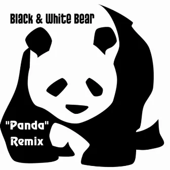 Black & White Bear (Panda Remix) by The Influence