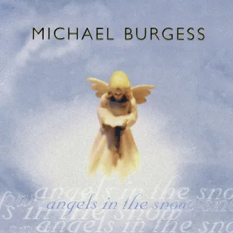 Angels in the Snow by Michael Burgess