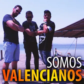 Somos Valencianos by Los Meconios