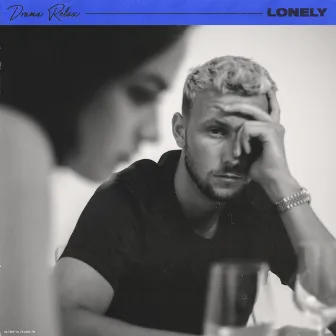 Lonely by Drama Relax