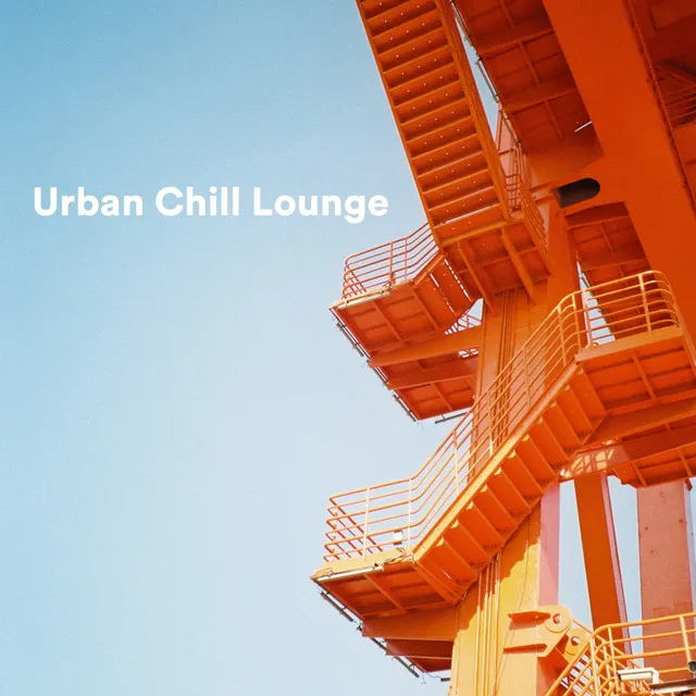 Urban Chill Lounge