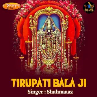 Tirupati Bala Ji by Shahnaaaz