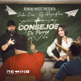 + Consejos De Perreo by John Eric