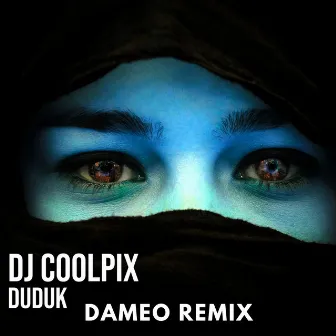 Duduk (Dameo Remix) by Dj Coolpix