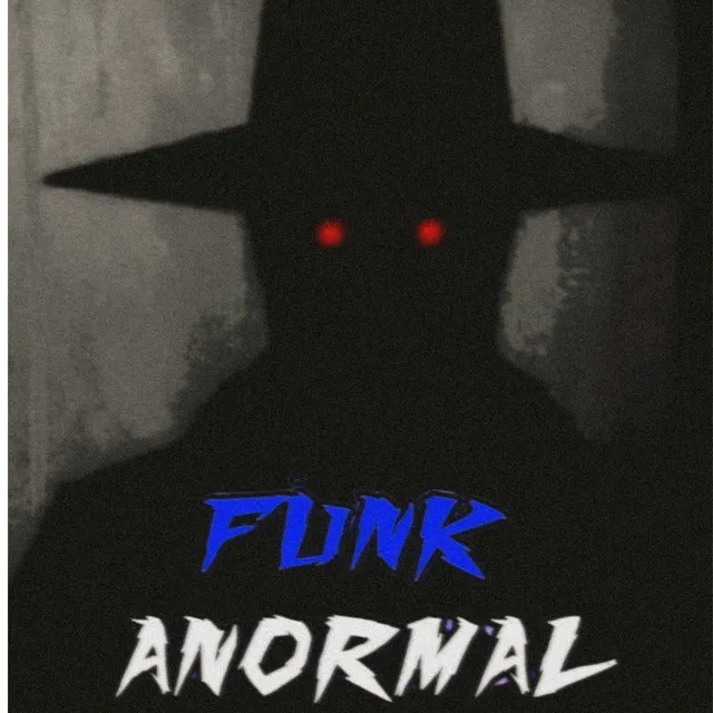 FUNK ANORMAL