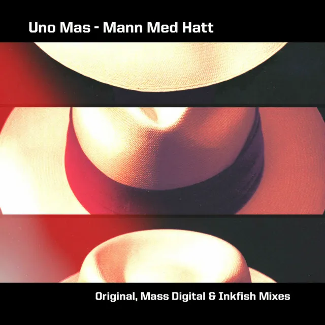 Mann Med Hatt - Original Mix