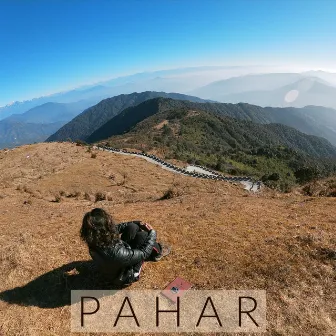 PAHAR by Sudipto Paul