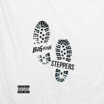 Steppers by Big King