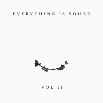 Everything Is Sound, Vol. 2 by Paper Lights