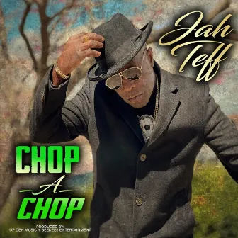 Chop a Chop by Jah Teff