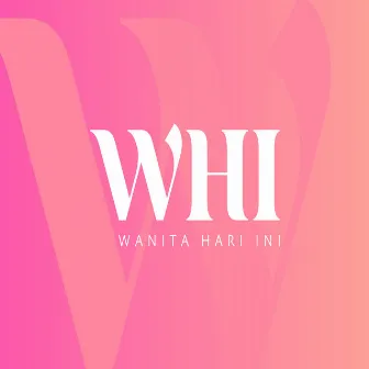 Wanita Hari Ini by Ana Raffali