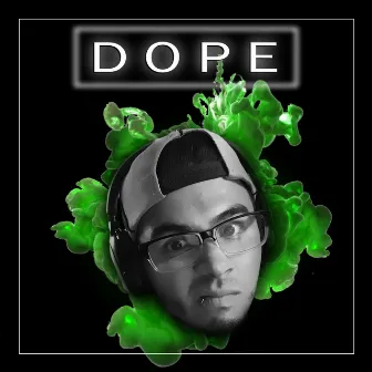 Dope by Sparatic