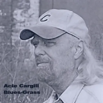 Blues-Grass by Acie Cargill