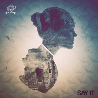 Say It by The Geek x Vrv