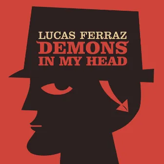 Demons in My Head by Lucas Ferraz