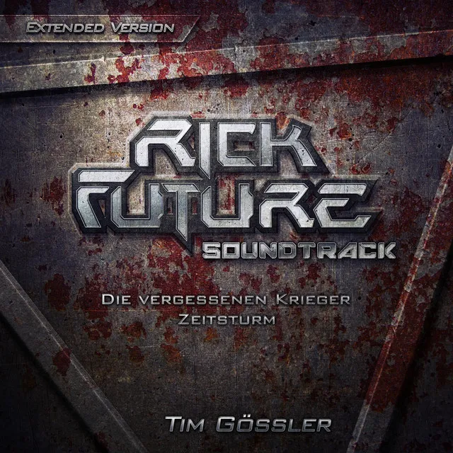 Rick Future: Die vergessenen Krieger/Zeitsturm (Soundtrack)