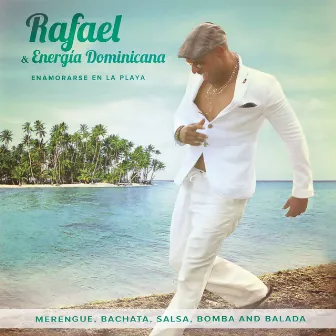 Enamorarse en la Playa by Rafael & Energía Dominicana