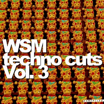 Techno Cuts, Vol. 3 by WSM