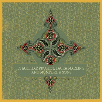 Dharohar Project, Laura Marling & Mumford & Sons by Dharohar Project