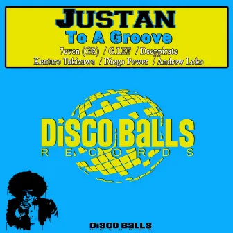 To A Groove by Justan