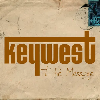 The Message by Keywest