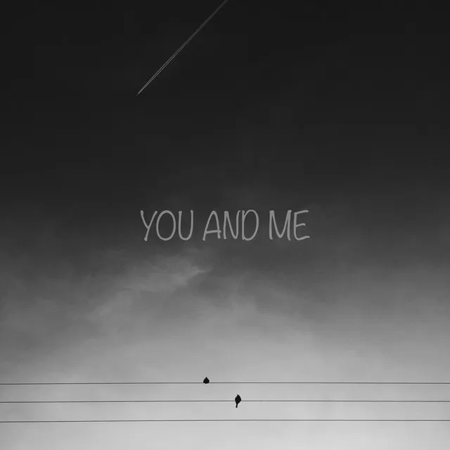 You & Me