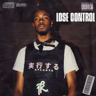 Lose Control by 1K.Kee