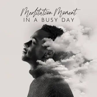 Meditation Moment In A Busy Day by 