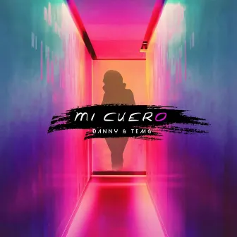 Mi cuero by Danny & Temg