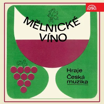 Mělnické Víno by Česká muzika