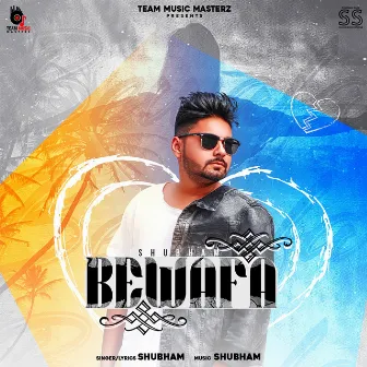 Bewafa by Shubham