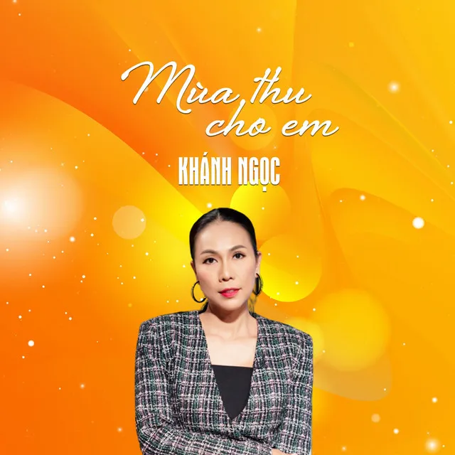 Mùa Thu Cho Em - Khánh Ngọc