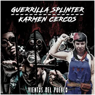 Vientos del Pueblo (Remix) by Guerrilla Splinter