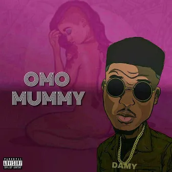 Omo Mummy by Damy